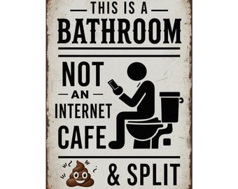 Póster mate con las reglas del baño / Esto es un baño, no un cibercafé, letrero de teléfono para el baño