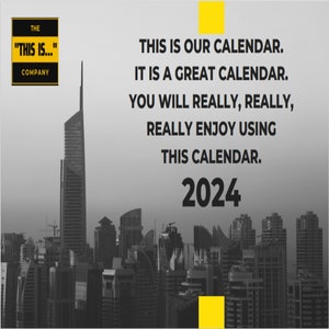 The &quot;This Is...&quot; Company Digital Monthly Calendar 2024