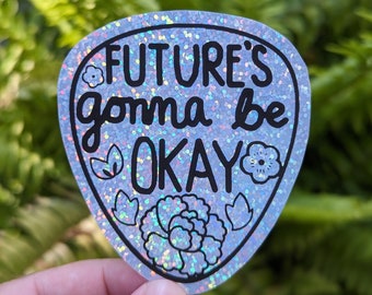 Future&#39;s Gonna Be Okay Holographic Glitter Sticker | D-Day Agust D Suga BTS Guitar Pick Vinyl Sticker