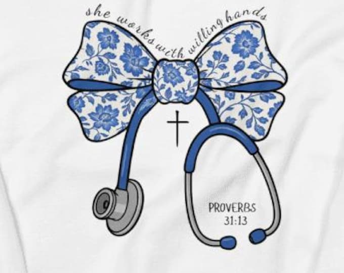 Nurse Appreciation Gift – Faith-Based Proverbs 31 Shirt