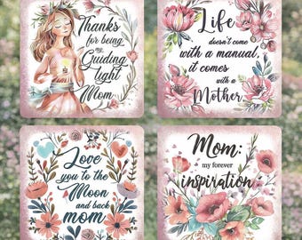 Mother’s Day Coasters – Inspirational Mom Quotes, Floral Square Coaster Set, Gift for Mom