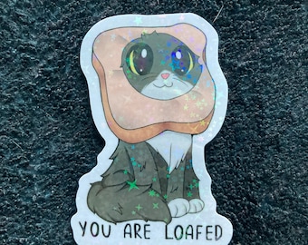 DechartGames Theo "you are loafed" holographic sticker