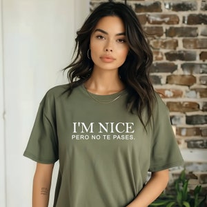 I&#39;m Nice Pero No Te Pases Svg, Spanglish Svg, Fun Spanglish Svg, Latina Svg, Instant Download