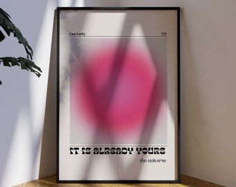 It’s Already Yours Manifestation Poster, Affirmation Wall Art, Aura Aesthetic Trendy Wall Art, Retro Room Decor, Spiritual Wall Art Manifest