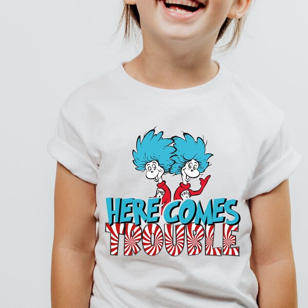 Here Comes Trouble Seuss Shirt, Reading Lovers Shirt, National Read Across Tee, Dr Seuss Trouble Shirt, Dr Seuss, Dr Seuss Quote Shirt Gift,