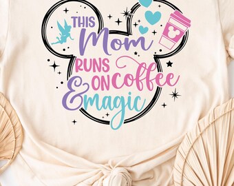 This Mom Runs on Coffee and Magic Shirt, Funny Mom Tee