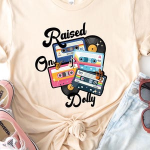 Raised on Dolly Parton Shirt, Retro Country Music Shirt, Vintage Western Tee, 90s Country T-Shirt, Dolly Fan Gift, Southern Cowgirl Shirt