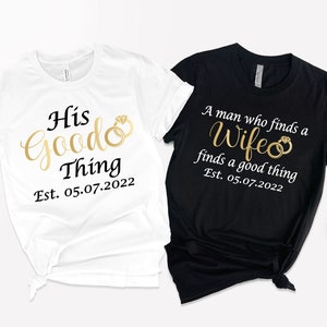 A Man Who Finds A Wife Finds A Good Thing Tees, Couple Matching Shirts, Mrs Good Thing, Wife and Husband Shirts, Biblical Inspiration,Mr Mrs