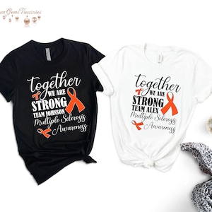 MS Awareness Team Shirt, Custom Orange Ribbon Matching Group Tees, Support Squad MS Shirt, Multiple Sclerosis Group Shirt, MS Warrior Shirt