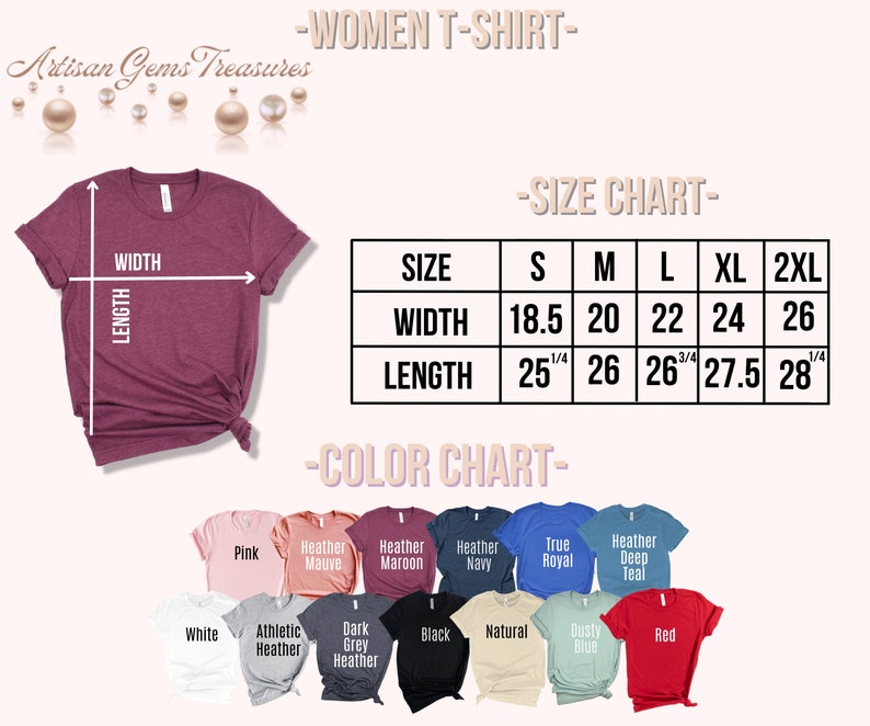 Op de afbeelding: Een maattabel voor dames T-shirts met afmetingen in inches. De tabel toont de breedte en lengte van de shirts in de maten S, M, L, XL en 2XL. Een kleurenkaart toont 12 verschillende kleuren T-shirts, waaronder roze, wit, heather mauve, heather maroon, heather navy, true royal, heather deep teal, athletic heather, dark grey heather, zwart, naturel, dusty blue en rood.