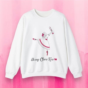 Clara Nutcracker Ballet Sweatshirt: Christmas Dancer Gift