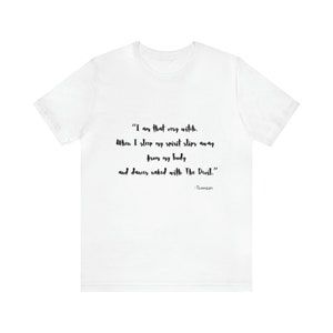 Adult Halloween The Witch Quote Unisex Jersey Short Sleeve Tee