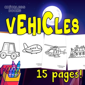 Vehicle coloring pages for kids, toddlers, preschoolers, Land Air Water Transportation. Coloring Book Kindergarten Homeschool Printables