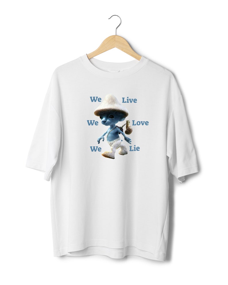 Blue Smurf Cat Meme Shirt We Live We Love We Lie Tiktok - Etsy