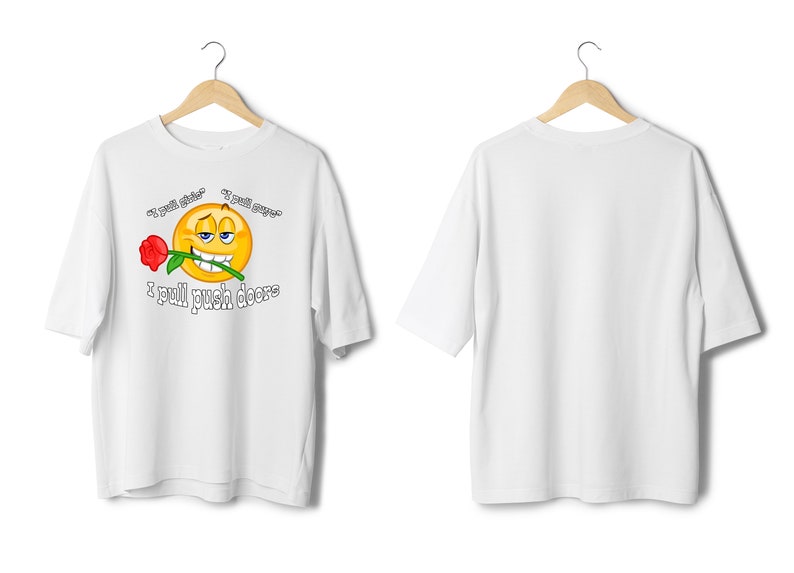 Romantic shirt valentines shirt ironic shirt graphic tees i pull push doors meme shirt gen z humor dank ironic clothing meme shirt for women image 4