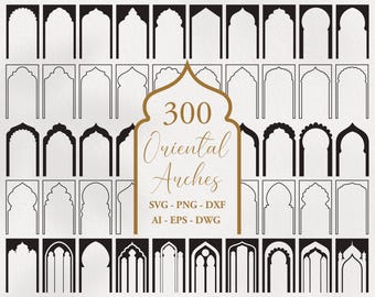 300 Oriental Arch Silhouettes vector set SVG PNG DXF Files. Arabic, Moroccan, Indian arch shape, Arabian traditional Eastern frames