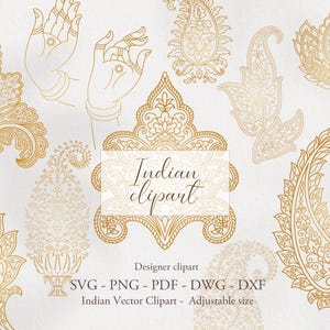 May include: Gold-colored Indian clipart elements on a white background. The image includes paisley designs, hand illustrations, and text that reads "Indian clipart". The clipart is available in SVG, PNG, PDF, DWG, and DXF formats.