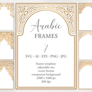 Images vectorielles dorées arabes. Cadres arabes SVG. Lot numérique Arabian Borders. Modèles PNG pour la conception, les invitations, les événements. Imprimable.