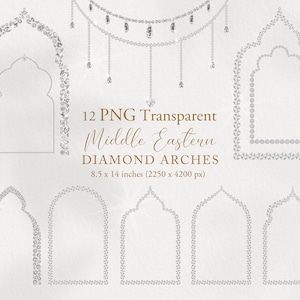 Könnte beinhalten: Eine Sammlung von 12 digitalen Grafikelementen mit silbernen, diamantbesetzten Bögen und hängenden Ketten. Der Text lautet 12 PNG Transparent Middle Eastern DIAMOND ARCHES 8.5 x 14 inches (2250 x 4200 px) in einer goldenen Serifenschrift.