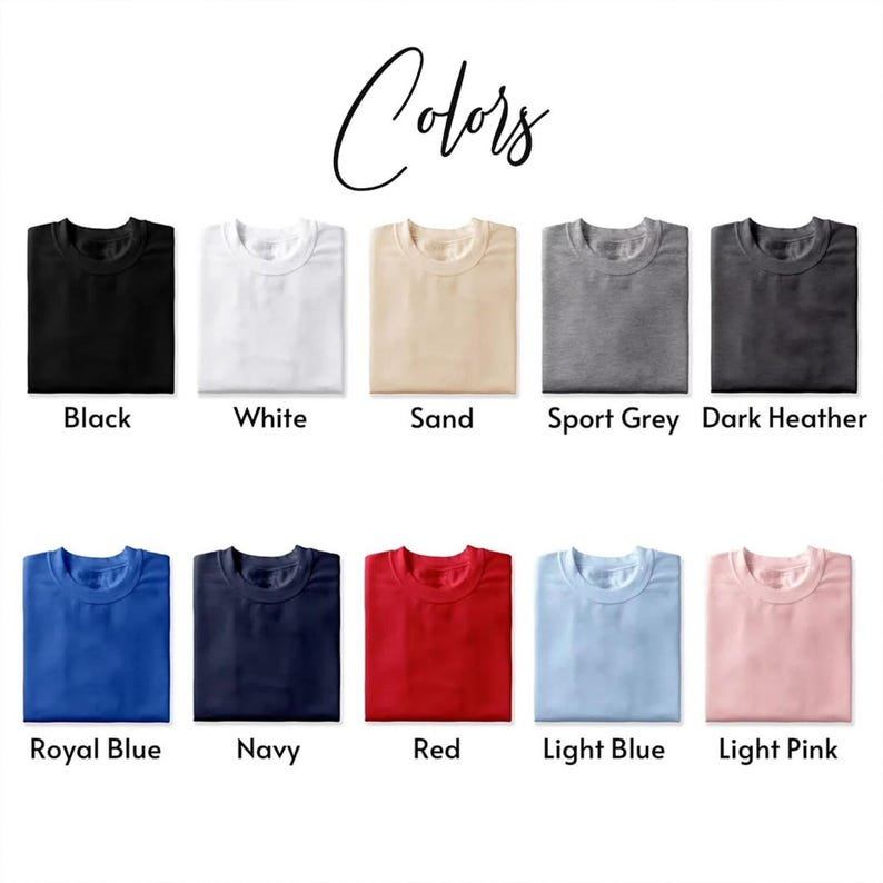 K&ouml;nnte beinhalten: Darstellung von zehn T-Shirts in verschiedenen Farben: Schwarz, Wei&szlig;, Sand, Sportgrau, Dunkelgrau, K&ouml;nigsblau, Marine, Rot, Hellblau und Hellrosa. Das Wort "Colors" steht oben.