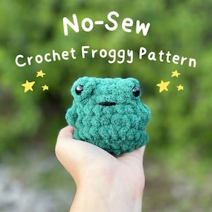 No Sew Crochet Froggy PDF PATTERN (no sew crochet pattern, no sew froggy crochet pattern, no sew frog crochet pattern)