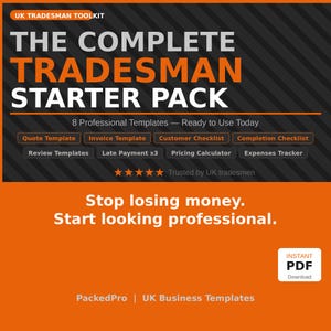 May include: A digital product advertisement for the Complete Tradesman Starter Pack. The image features text on a black and orange background, including templates for quotes, invoices, and customer checklists. The pack is designed for tradesmen.