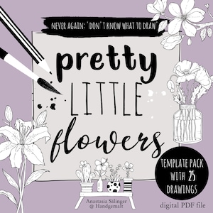 以下が含まれることがあります： 手書き風の「pretty LITTLE flowers」というテキストが入ったデジタルPDFファイル。画像には、花、鉛筆、花瓶の線画が含まれています。「TEMPLATE PACK WITH 25 DRAWINGS」というテキストも表示されています。