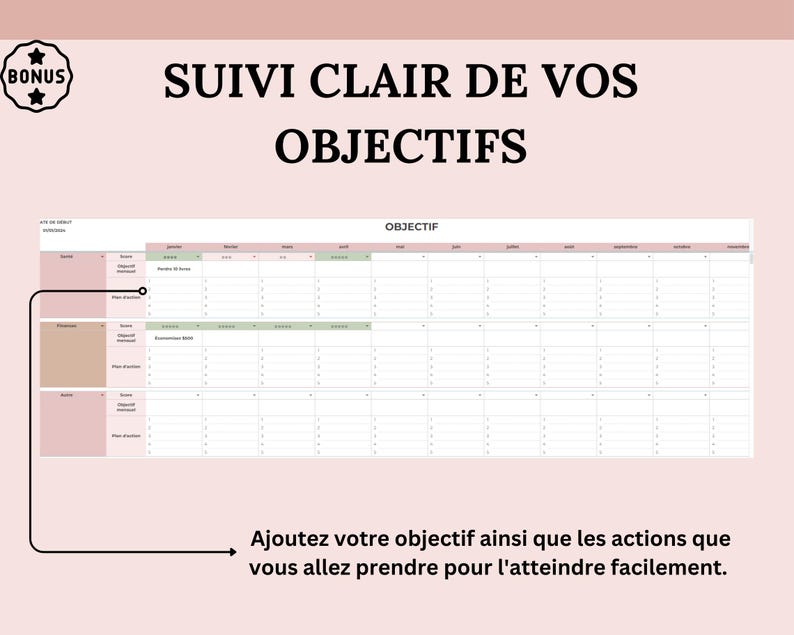 suivi clair de vos objectifs mensuellement, ajoutez votre objectif ainsi que les actions que vous allez prendre pour l'atteindre facilement.