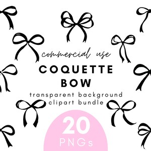 Pode incluir: Um conjunto de 20 imagens de clipart de laços em preto e branco. Os laços são desenhados em um estilo simples e desenhado à mão. O texto "Commercial Use Coquette Bow Transparent Background Clipart Bundle 20 PNGs" está escrito abaixo dos laços.