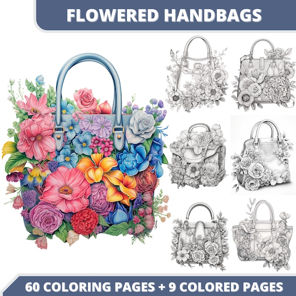 60 Flowered Handbags Coloring Pages + 9 Colored Images + Cover Bonus, Printable PDF, Digital Download, Adults coloring pages