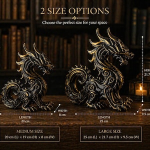 May include: Two dragon figurines in black and gold, with intricate details. The smaller dragon is 7.5 inches long, 7.5 inches high, and 3.1 inches wide. The larger dragon is 9.8 inches long, 8.5 inches high, and 3.7 inches wide. Text reads "2 SIZE OPTIONS" and "Choose the perfect size for your space."