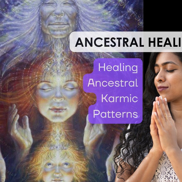 Release Ancestral Karmic Patterns | Ancestral Healing for Your Family Tree