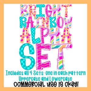 May include: A colorful graphic design featuring the words "BRIGHT RAINBOW ALPHA SET" in various patterns and colors. The text includes uppercase and lowercase letters. The image also states "COMMERCIAL USE IS OKAY!"