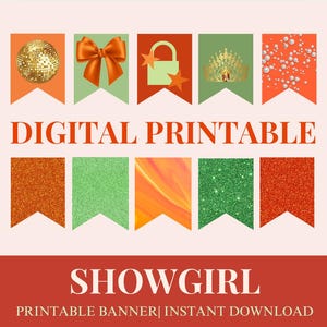 Può includere: Un banner digitale stampabile con le parole "DIGITAL PRINTABLE" e "SHOWGIRL". Il banner presenta vari disegni, tra cui una palla da discoteca, un fiocco, un lucchetto, una corona e texture glitterate. È inclusa anche la frase "PRINTABLE BANNER | INSTANT DOWNLOAD".