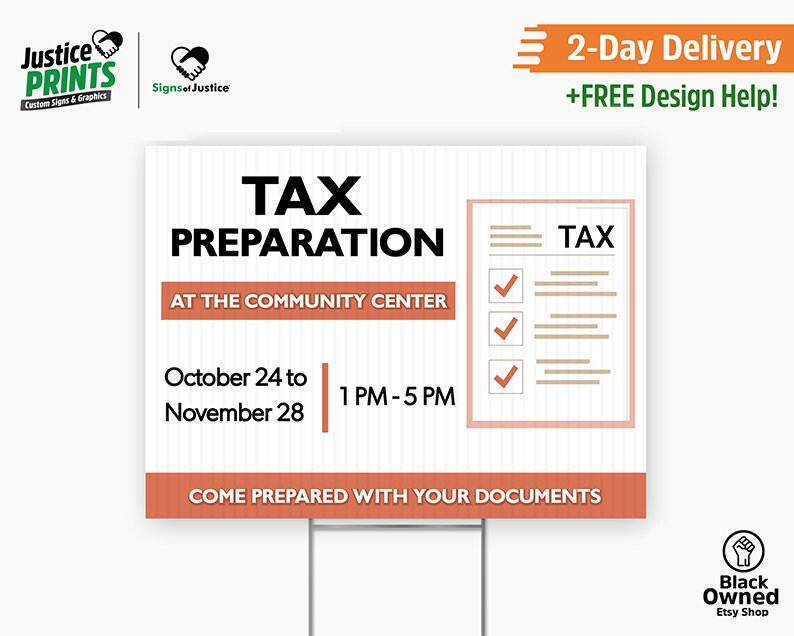 Tax Preparation Government Yard Signs FREE Graphic Design Fast Free ...