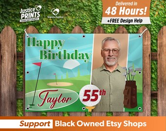 May include: A personalized birthday banner with a golf theme. The banner features a photo of a smiling man, golf clubs, and a golf ball on a tee. Text includes "Happy Birthday" and "Taylor 55th". The banner is displayed on a wooden fence.