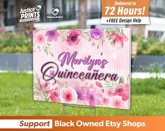 May include: Pink and purple floral design yard sign with the text "Marilyns Quinceañera".