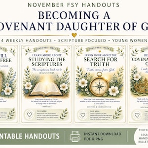 May include: Four printable handouts titled Becoming a Covenant Daughter of God, featuring weekly themes for November. Each card displays watercolor floral illustrations, gold accents, and religious text including scripture references and weekly study prompts.
