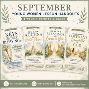 May include: Four rectangular printable cards titled September Young Women Lesson Handouts. Each card features religious text, watercolor illustrations of temples, keys, and gates, and scripture references. The cards are arranged horizontally.
