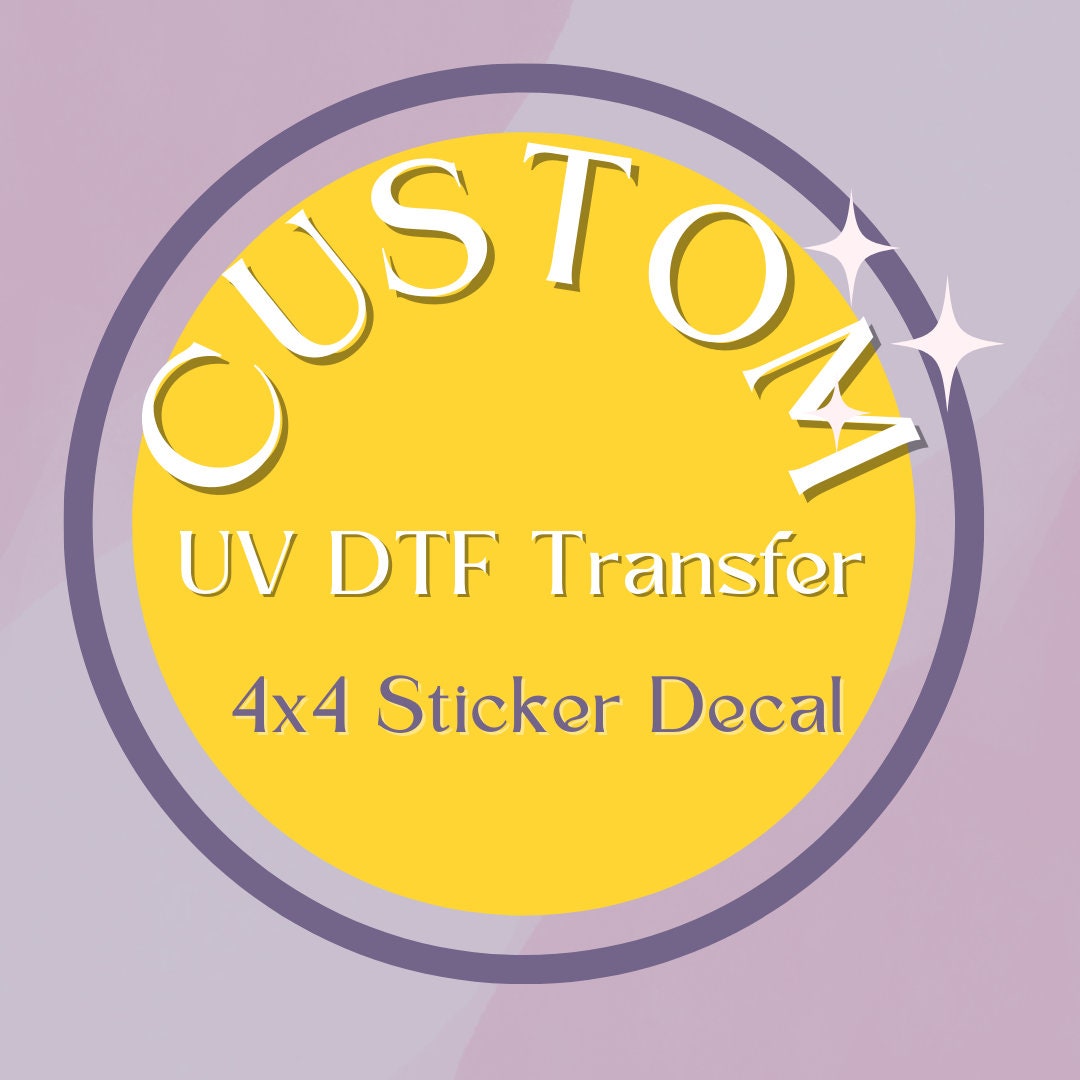 UV DTF Sticker Decal 4x4 - Etsy