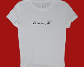 No use! - White baby tee