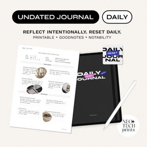 May include: An undated daily journal with the text "Daily Reset Journal" on a black tablet. A white stylus and a printed journal page are also visible. The journal page includes prompts for reflection and goal setting. The text "Reflect Intentionally. Reset Daily" is also present.