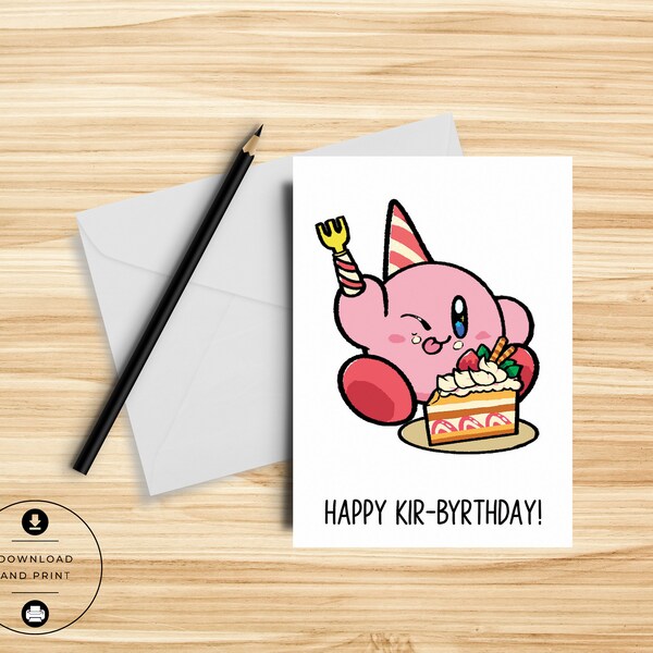 Kirby Birthday Card - Cute Birthday Card - Funny - Printable Card - Digital - Punny - Card for Friend, girlfriend - Kawaii - Gamer Card