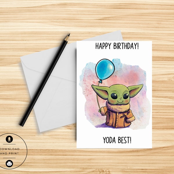 Baby Yoda Birthday Card - Grogu Card - Cute Birthday Card - Watercolor - Punny - Nerdy - Printable Card - Card for Friend