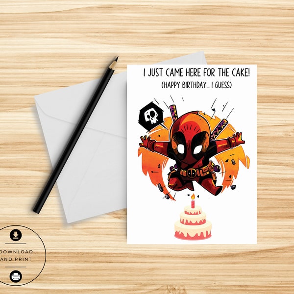 Funny Birthday Card - Deadpool - Card for Friend - Printable - Pun Card - Greeting Card - Comic Birthday Card