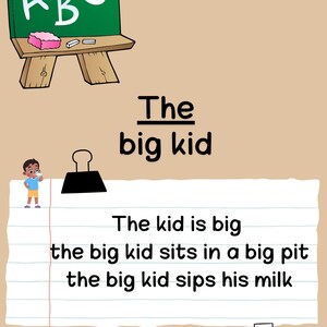 May include: An illustration of a big kid sitting in a pit and drinking milk. The text reads "The big kid" and "The kid is big, the big kid sits in a big pit, the big kid sips his milk".