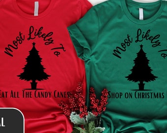 Family Christmas Shirt Design for Matching Family Shirts Most Likely To Shirt Design Christmas Tshirt Design Christmas T-shirt Design PNG