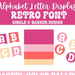 Alphabet Letters Super Retro Font Pastel Color Pallet Print Pink Pallet Boho Decor Classroom Decor Bulletin Board Printable Letters