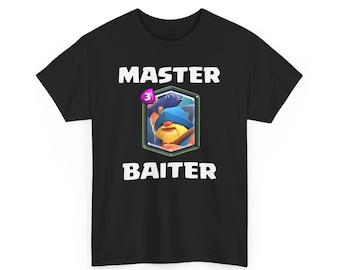 Master Baiter Fischer Clash Royale Schweres Baumwolle T-Shirt - Meme Shirt / Gaming Shirt / lustiges Shirt / Clash Royale Shirt / Humor Shirt / Geschenk Shirt