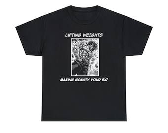 Unisex Heavy Cotton T-Shirt - Gewichte heben: Die Schwerkraft zum Ex machen! /Fitnessshirt/Sigma Shirt/ Training Shirt/Gedrucktes Grafik Shirt/Lustiges Shirt